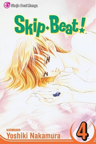 Könyv Skip*Beat!, Vol. 4 Yoshiko Nakamura