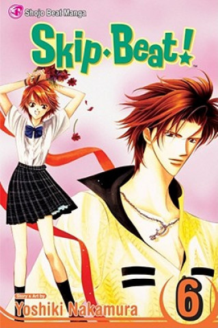 Knjiga Skip*Beat!, Vol. 6 Yoshiko Nakamura