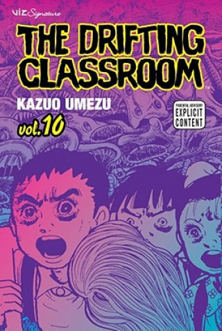 Buch The Drifting Classroom 10 Kazuo Umezu