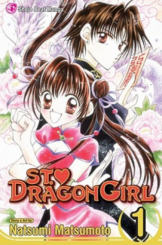 Kniha St. Dragon Girl 1 Natsumi Matsumoto