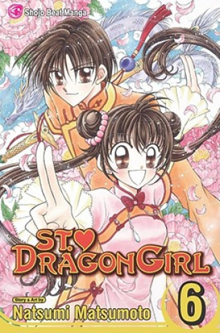 Kniha St. Dragon Girl 6 Natsumi Matsumoto