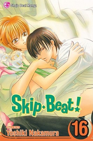 Kniha Skip*Beat!, Vol. 16 Yoshiki Nakamura