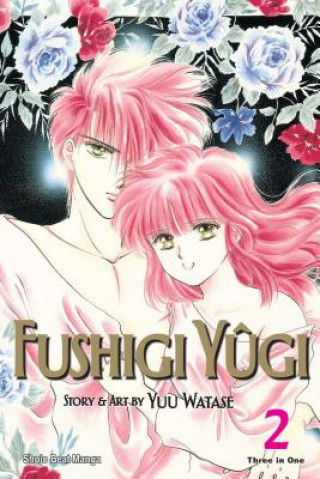 Książka Fushigi Yugi (VIZBIG Edition), Vol. 2 Yuu Watase