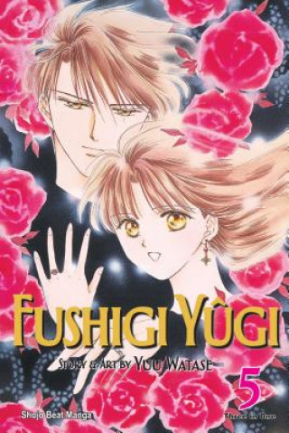 Kniha Fushigi Yugi (VIZBIG Edition), Vol. 5 Yuu Watase