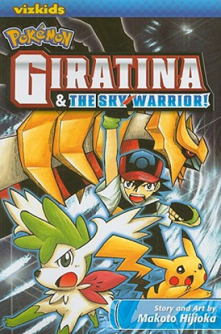 Knjiga Pokemon: Giratina and the Sky Warrior! Makoto Hijioka