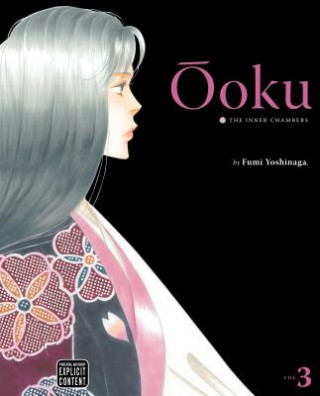 Книга Ooku: The Inner Chambers, Vol. 3 Fumi Yoshinaga
