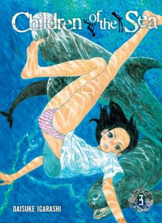 Kniha Children of the Sea, Vol. 3 Daisuke Igarashi