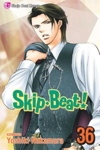 Kniha Skip*Beat!, Vol. 36 Yoshiki Nakamura