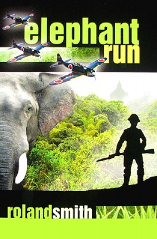 Buch Elephant Run Roland Smith