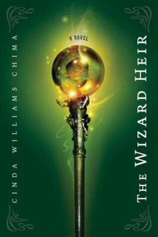 Книга The Wizard Heir Cinda Williams Chima