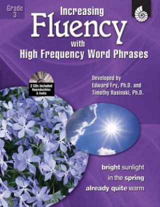 Könyv Increasing Fluency with High Frequency Word Phrases Grade 3 Timothy V. Rasinski