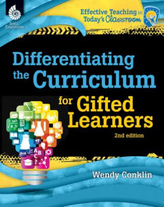 Książka Differentiating the Curriculum for Gifted Learners 2nd Edition Wendy Conklin