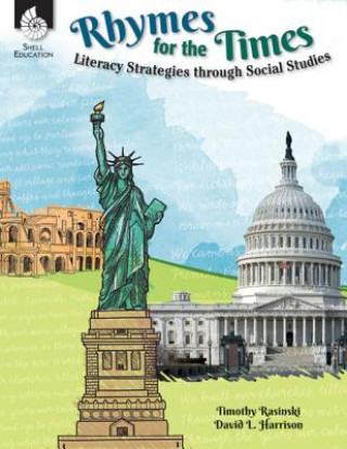 Kniha Rhymes for the Times: Literacy Strategies through Social Studies Timothy Rasinski