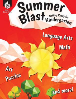 Könyv Summer Blast: Getting Ready for Kindergarten Jodene Smith