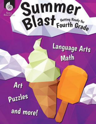 Kniha Summer Blast: Getting Ready for Fourth Grade Wendy Conklin