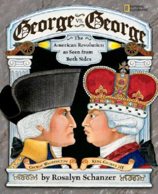 Buch George Vs. George Rosalyn Schanzer