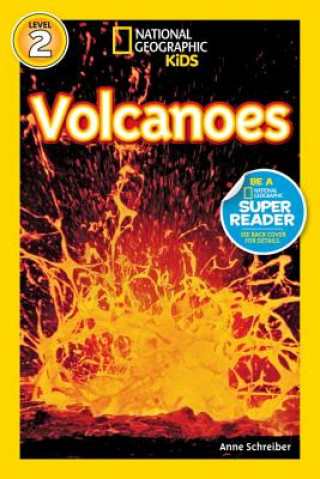 Carte National Geographic Readers: Volcanoes! Anne Schreiber