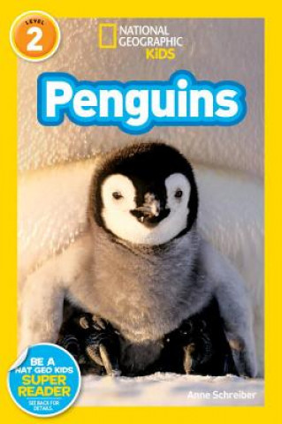 Książka National Geographic Readers: Penguins! Anne Schreiber