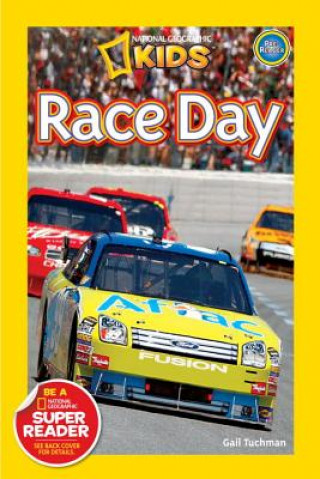 Kniha National Geographic Readers: Race Day! Gail Tuchman