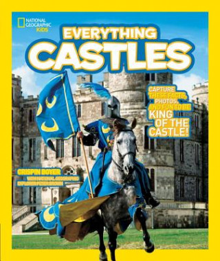 Kniha National Geographic Kids Everything Castles Crispin Boyer