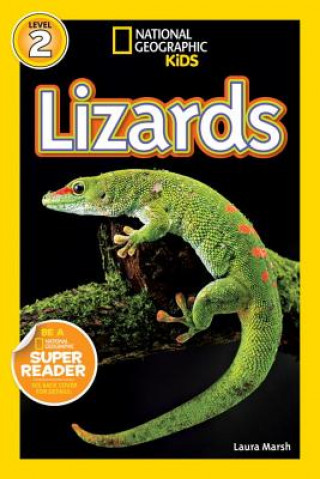 Knjiga National Geographic Readers: Lizards Laura Marsh