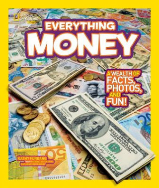 Książka National Geographic Kids Everything Money Kathy Furgang