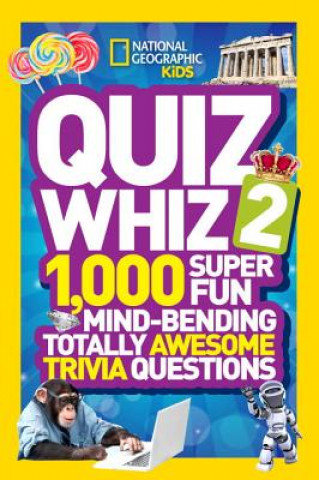Carte National Geographic Kids Quiz Whiz 2 National Geographic Society