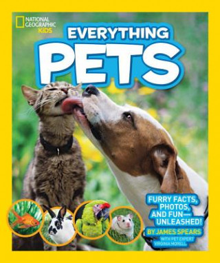 Kniha National Geographic Kids Everything Pets James Spears