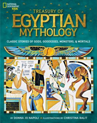 Kniha Treasury of Egyptian Mythology Donna Jo Napoli