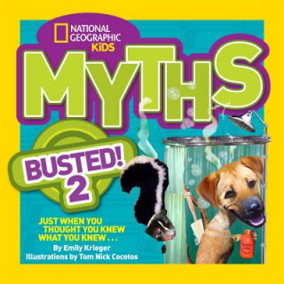 Книга National Geographic Kids Myths Busted! 2 Emily Krieger