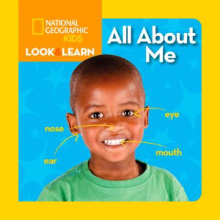Carte Look and Learn: All About Me National Geographic Society
