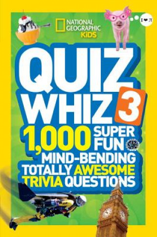 Carte National Geographic Kids Quiz Whiz 3 National Geographic Society