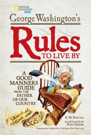Kniha George Washington's Rules to Live By George Washington