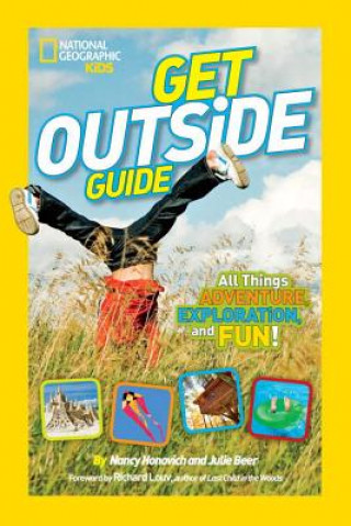 Carte National Geographic Kids Get Outside Guide Nancy Honovich