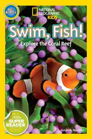 Carte National Geographic Readers: Swim Fish! Susan B. Neuman