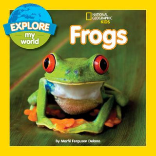 Knjiga Explore My World Frogs Marfe Ferguson Delano