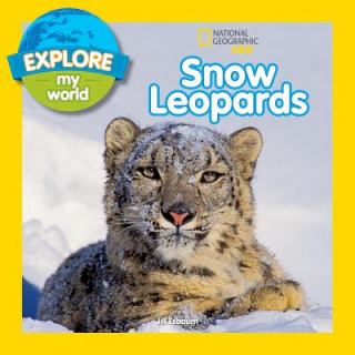 Livre Explore My World Snow Leopards Jill Esbaum