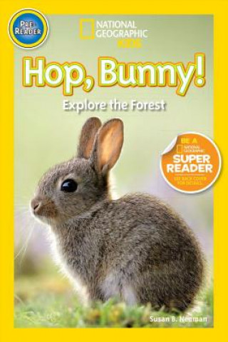 Könyv National Geographic Readers: Hop, Bunny! Susan B. Neuman
