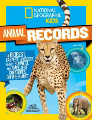 Kniha National Geographic Kids Animal Records Kathy Furgang