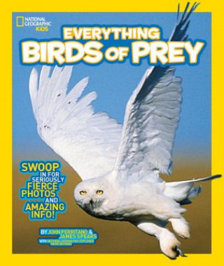 Knjiga National Geographic Kids Everything Birds of Prey Blake Hoena