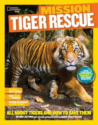 Kniha National Geographic Kids Mission: Tiger Rescue Kitson Jazynka