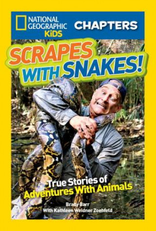 Könyv National Geographic Kids Chapters: Scrapes With Snakes Brady Barr