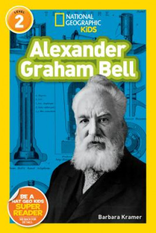 Kniha National Geographic Readers: Alexander Graham Bell Barbara Kramer