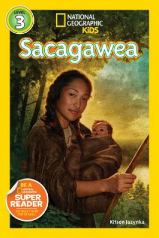 Kniha National Geographic Readers: Sacagawea Kitson Jazynka