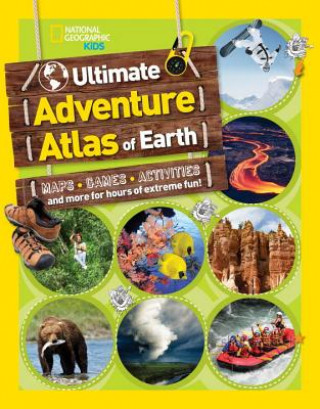 Kniha Ultimate Adventure Atlas of Earth Rebecca Hirsch