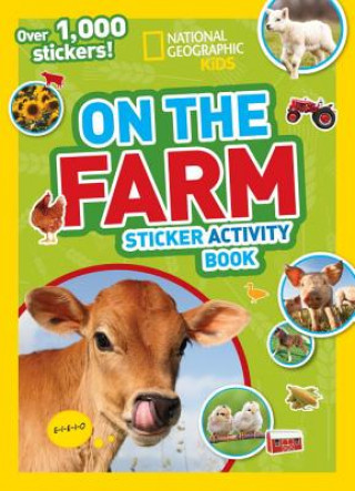 Książka National Geographic Kids On the Farm Sticker Activity Book National Geographic Society