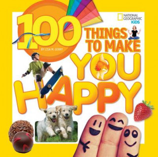 Book 100 Things to Make You Happy Lisa M. Gerry