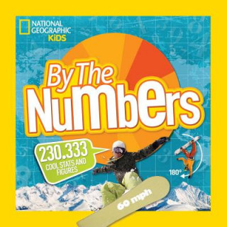 Kniha By the Numbers National Geographic Society