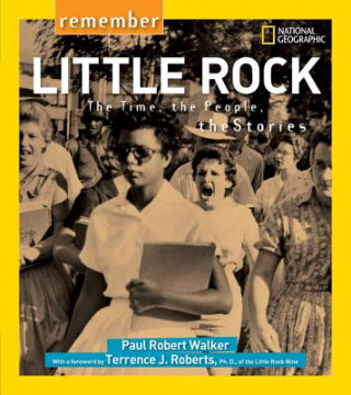 Kniha Remember Little Rock Paul Robert Walker