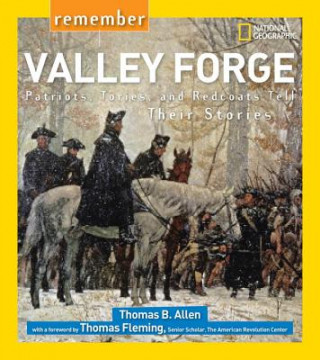 Könyv Remember Valley Forge Thomas B. Allen